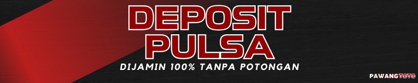 DEPOSIT PULSA TANPA POTONGAN